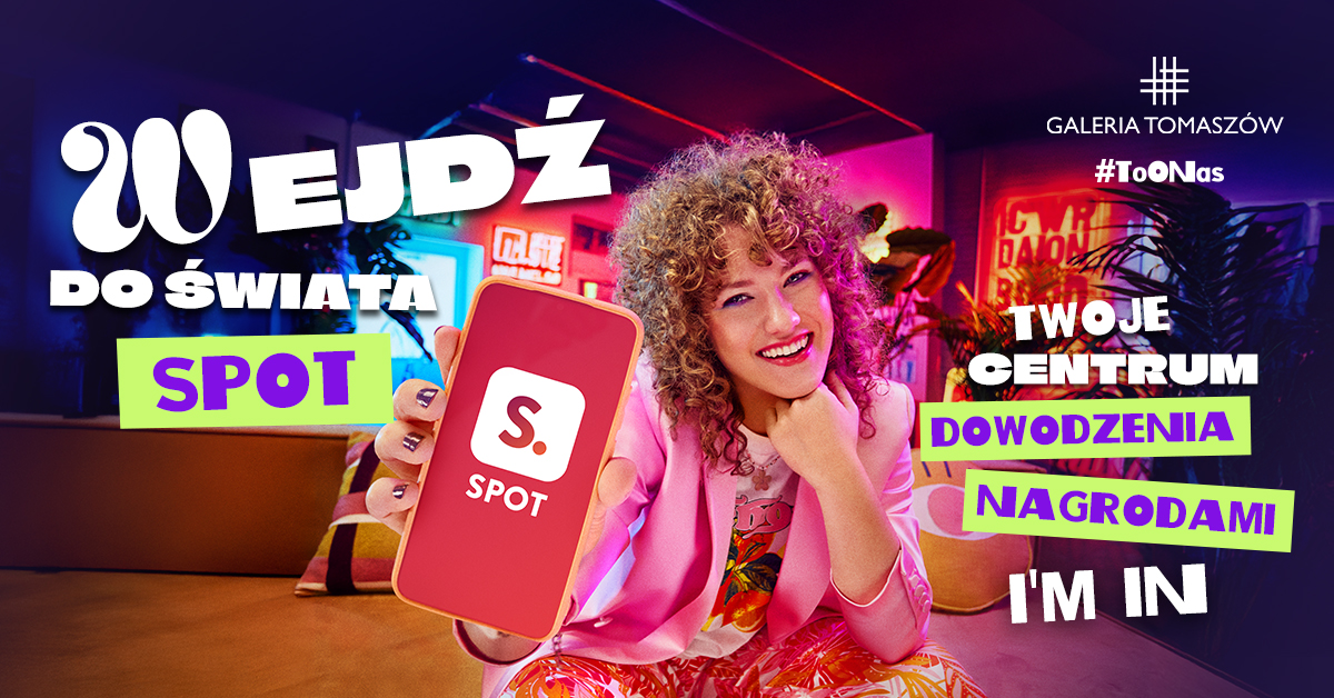 Wakacyjne zakupy? Zrób je z aplikacją SPOT w Galerii Tomaszów i odbieraj nagrody!